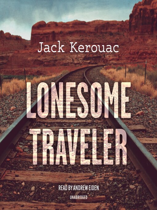 Title details for Lonesome Traveler by Jack Kerouac - Wait list